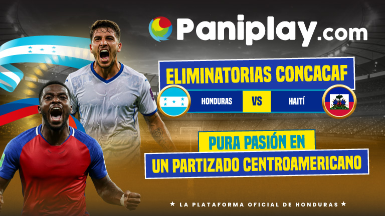 ¡Honduras vs Haití, partidazo centroamericano de las Eliminatorias Concacaf con apuestas deportivas en Paniplay Honduras.